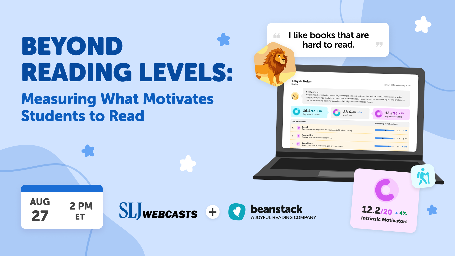Beyond Reading Levels: Measuring What Motivates Students to Read - Presented by SLJ and Beanstack