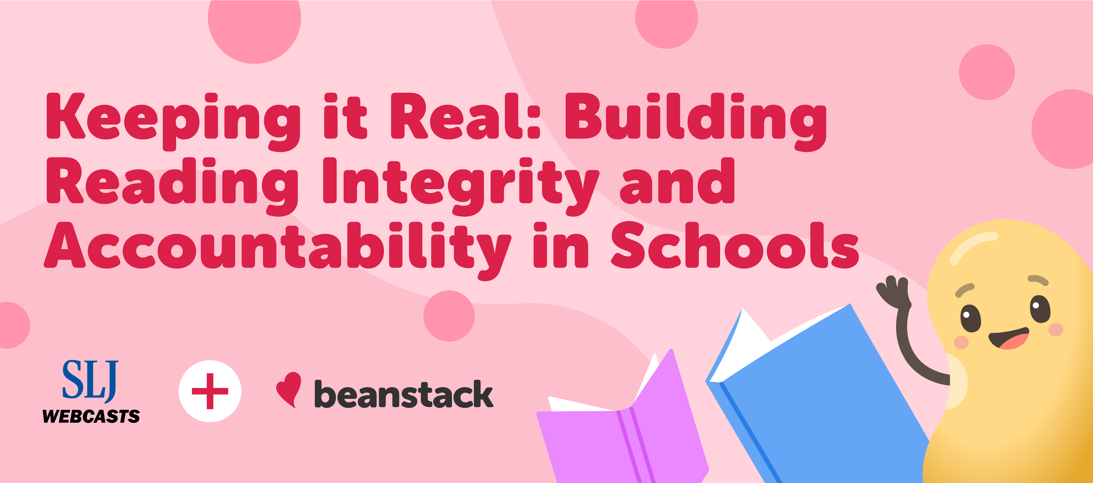 Keeping It Real: Building Reading Integrity and Accountability in Schools