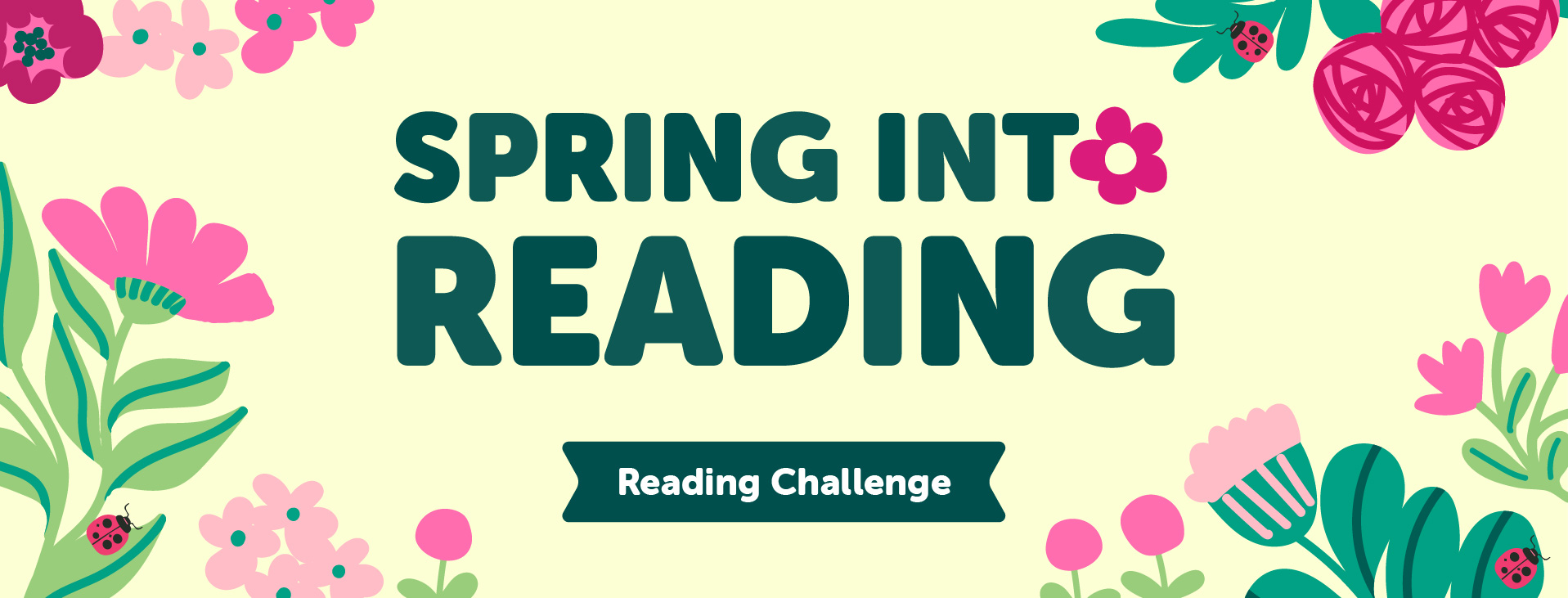 Spring Into Reading 2026 Yellow Banner